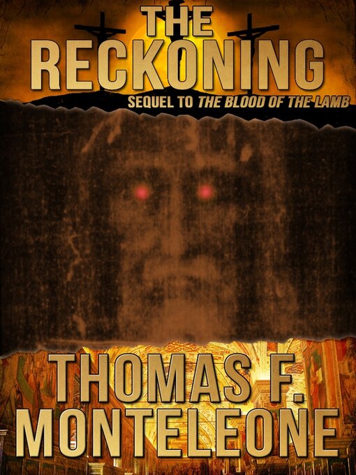 Title details for The reckoning by Thomas Monteleone - Available